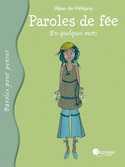 Paroles de fée: En quelques mots